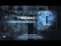 Download Lagu Thorax - Dark Angel [THOPRO001]