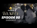 Download Lagu Série - Baabel - Saison 2 - Episode 50- VOSTFR