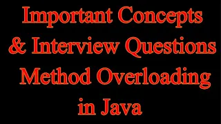 Important Concepts Interview Questions of Method Overloading in Java Type Promotion in Java