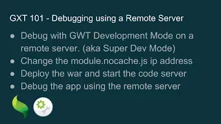 GXT 101 - Debugging using a Remote Server