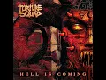 Hell is Coming