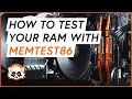 How to test your RAM with MemTest MemTest86 HOW TO