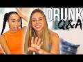 DRUNK Q A Spilling Secrets with MyLifeAsEva