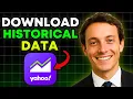 How To Download Historical Data From Yahoo Finance FULL 2025 GUIDE