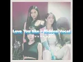 Download Lagu [Hidden Vocals] VIVIZ (비비지) - Love You Like