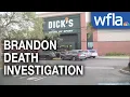 2 detained after body found in fitting room of Dick s House of Sports in Brandon HCSO
