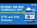 DTD and XML Schemas Internet and Web Technology Lec 52
