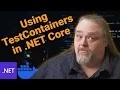 Coding Shorts 108 Using TestContainers in NET Core