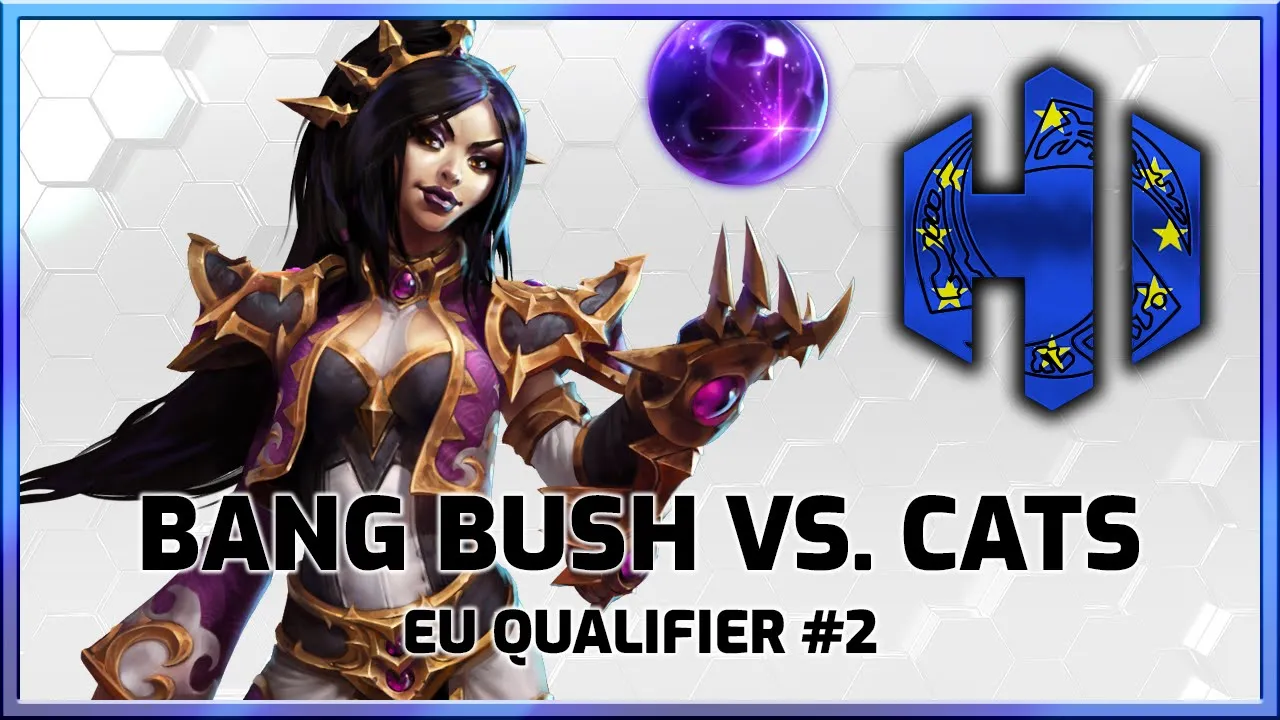 Bang Bush vs. Cats - EU Qualifier #2 - Heroes International