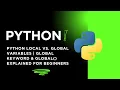 Python Local vs Global Variables global Keyword globals Explained for Beginners