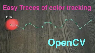 Easy Traces of color tracking with opencv python tutorial