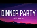 Niall Horan - Dinner Party (Lyrics)