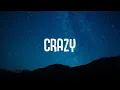 Download Lagu DJ Goja x Lunis - Crazy (Lyrics)