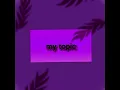 Lagu My Topic