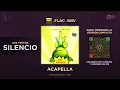 Los Tipitos - Silencio🎙️ ACAPELLA  (By David Prince Music)