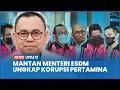 Download Lagu Mantan Menteri ESDM Sudirman Said Ungkap Modus Korupsi Pertamina