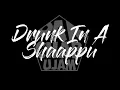 Drunk In A Shappu al Carbon