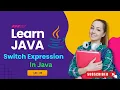 Switch Expressions in Java Modern Java Features Java 14 Tutorial Java Programming Lec - 09