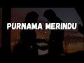 Download Lagu Lagi Viral! DJ Remix Purnama Merindu MANTAP! Santai Jedag Jedug