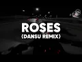 Lagu The Chainsmokers - Roses ft. ROZES (Dansu Remix) | SLAP HOUSE