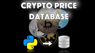 How To Build a CRYPTOCURRENCY INTRADAY Price Database using Python SQL