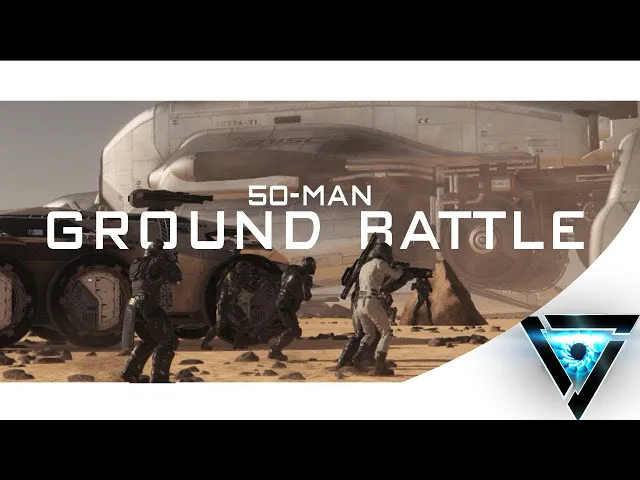 Star Citizen 50-Man Ground Battle | #Los50 Cinematic