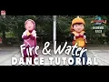 Download Lagu Fire \u0026 Water - Dance Tutorial (BoBoiBoy Movie 2 OST)