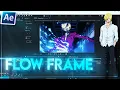 Beginner Flow Frame Tutorial For After Effects