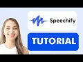 How to Use Speechify 2026 Tutorial