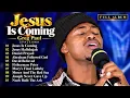 George Paul “Jesus Is Coming”(FULL ALBUM) | very emotional worship songs that will make you cry