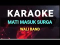 Download Lagu 🔴KARAOKE MAMAS (Mati Masuk Surga)