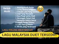 Lagu Slow Rock Malaysia Sedih Duet Paling Menyentuh 💔 | Saat Cinta Jadi Luka 😭 | (Berkah Musik)