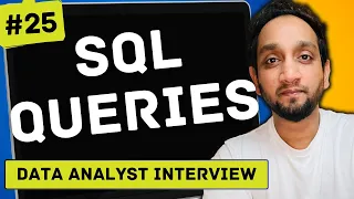 Data Analyst Interview Problem - SQL Interview Query 25 SQL Problem Level EASY