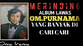 full album lawas om purnama