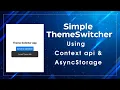 React Native Theme Switcher using Context API AsyncStorage Dark Light Mode Toggle 2025