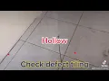 Defect inspection Floor tiling hollow