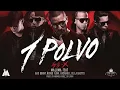 Maluma - Un Polvo (Official Audio) ft. Bad Bunny, Arcángel, Ñengo Flow, De La Ghetto
