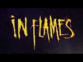 In Flames - Stay With Me ( Lyrics Video ) HD 2019