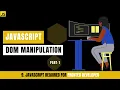 DOM - Document Object Modal JavaScript DOM Manipulation BOM Window Object Part-1 Hindi