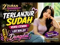 TERLANJUR SUDAH VERSI CEWEK - LEO WALDY | COVER DANGDUT | ZURAN DANGDUT OFFICIAL