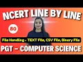 PGT - Computer Science NCERT Line By Line PYTHON