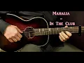 Download Lagu How to play MAHALIA - IN THE CLUB  Acoustic Guitar Lesson - Tutorial
