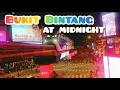Lagu Bukit Bintang,Kualalumpur 10 minute at night with original sound.#malaysia #travelvlog #jalanalor