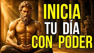 Empieza EL DÍA así y NO SERÁS la misma persona por la NOCHE | ESTOICISMO