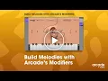 Arcade by Output - Build Melodies with Arcade s Modifiers