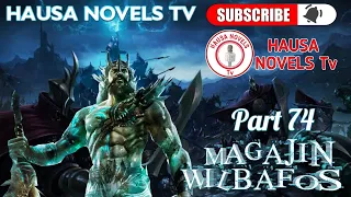 magajin wilbafos part 73 to 74 labarin izza hausa novels audio