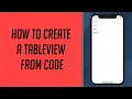 How to create a Simple Tableview from Code