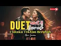 Cintaku Takkan Berubah - Anie Carera | Cover Rock Duet maut‼️ [LIRIK]