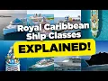 The 7 classes of Royal Caribbean cruise ships and 1 rumored explained