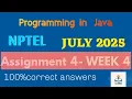 Programming in Java NPTEL 2025 July-oct week 4 - quiz 4 answers learnthethings